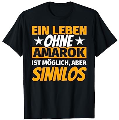 Amarok lustiger Spruch - Kampfsport Geschenke T-Shirt