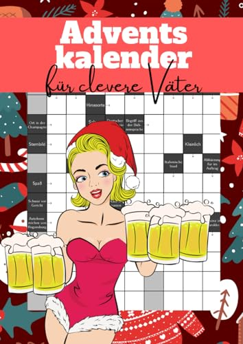 Adventskalender für clevere Väter: Kreuzworträtselbuch für Erwachsene - Der Weihnachtskalender für den besten Papa der Welt