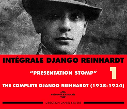 Intégrale Django Reinhardt, Vol. 1: Presentation Stomp 1928-1934
