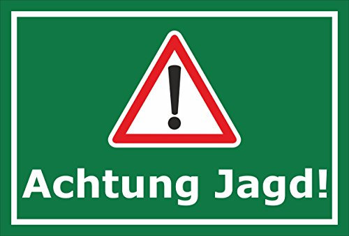 Melis-Folienwerkstatt Schild Achtung Jagd - 30x20cm - 3mm Hartschaum – 20 VAR S00351-014-E