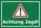 Melis-Folienwerkstatt Schild Achtung Jagd - 30x20cm - 3mm Hartschaum – 20 VAR S00351-014-E