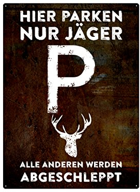 Schilderkönig PARKSCHILD 28x20cm Hier PARKEN NUR JÄGER Metallschild wetterfest Retro Geschenk
