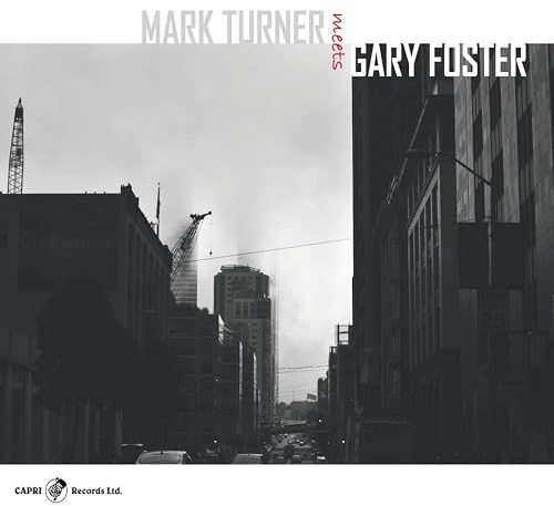 Mark Turner Meets Gary Foster
