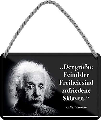 schilderkreis24 - Blechschild 18x12cm - Lustiger Spruch/Zitat von Albert Einstein, Wanddeko & Geschenkidee - (Der größte Feind der Freiheit sind zufriedene Sklaven)