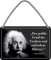 schilderkreis24 - Blechschild 18x12cm - Lustiger Spruch/Zitat von Albert Einstein, Wanddeko & Geschenkidee - (Der größte Feind der Freiheit sind zufriedene Sklaven)