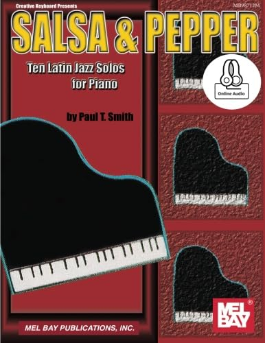 Salsa & Pepper: Ten Latin Jazz Solos for Piano