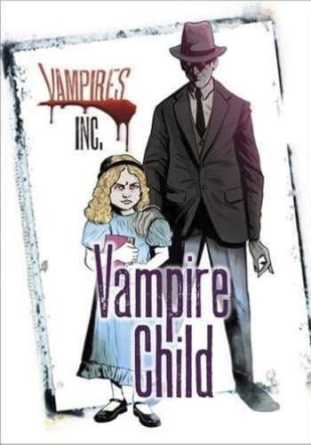 Vampires Inc: Vampire Child