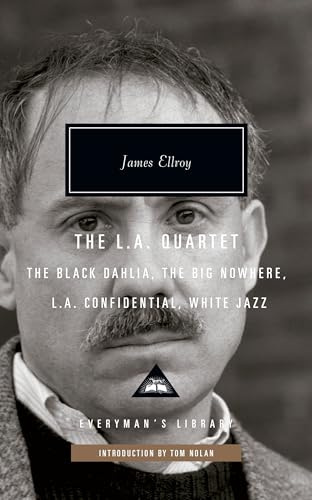 The L.A. Quartet: The Black Dahlia/ The Big Nowhere/ L.A. Confidential/ White Jazz