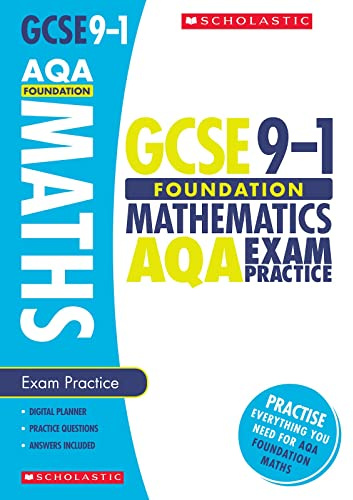 GCSE Foundation Maths AQA Practice Book. Perfect for Home Learning and includes a free revision app (Scholastic GCSE Grades 9-1 Revision and Practice)