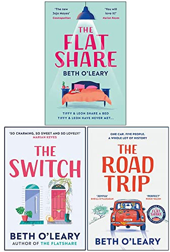 Beth O'Leary 3 Books Collection Set (The Flatshare, The Switch, The Road Trip)