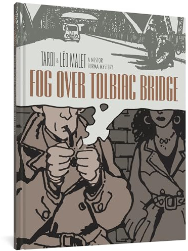 Fog Over Tolbiac Bridge: A Nestor Burma Mystery