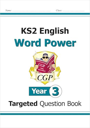 KS2 English Year 3 Word Power Targeted Question Book (CGP Year 3 English)