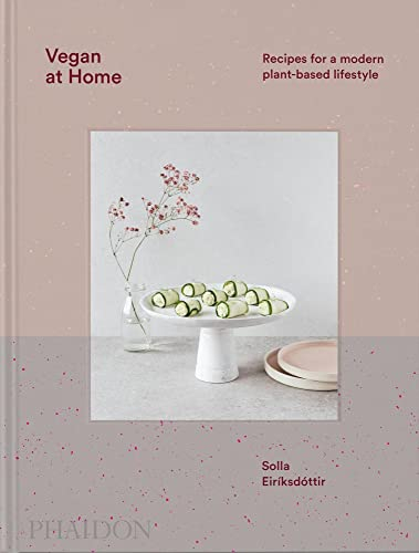 Vegan at Home: Recipes for a modern plant-based lifestyle (FOOD-COOK)