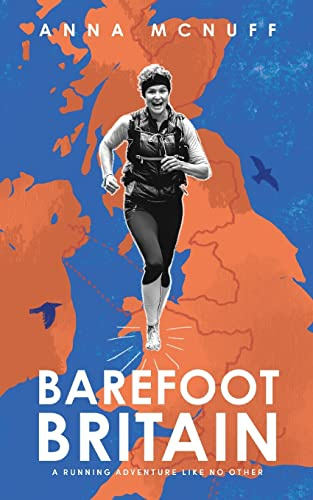 Barefoot Britain: A running adventure like no other: 4 (Anna's Adventures)