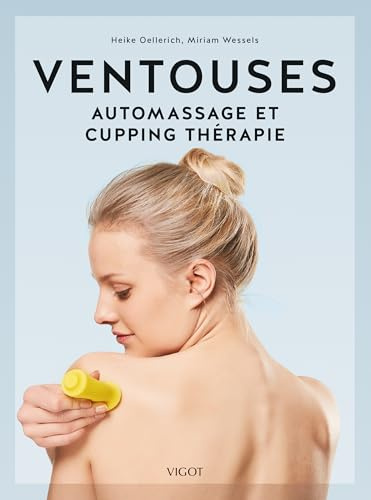 Ventouses: Automassage et cupping thearapie