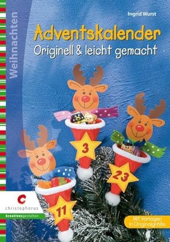 Adventskalender: Originell & leicht gemacht (Creativ Compact)