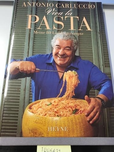 Viva la Pasta. Meine 80 Lieblingsrezepte