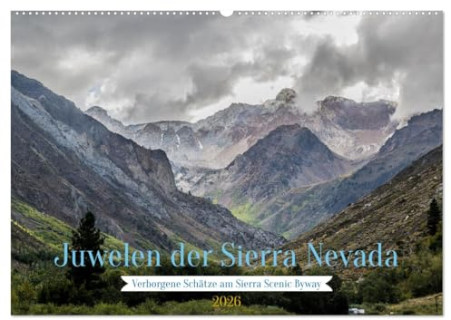 Juwelen der Sierra Nevada (Wandkalender 2026 DIN A2 quer), CALVENDO Monatskalender: Verborgene Landschaften am Rand des Highway 395 (CALVENDO Natur)