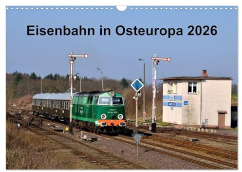 Eisenbahn Kalender 2026 - Oberlausitz und Nachbarländer (Wandkalender 2026 DIN A3 quer), CALVENDO Monatskalender: Dampfloks, Dieselloks und Triebwagen in vier verschiedenen Ländern. (CALVENDO Hobbys)