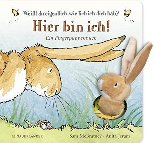 Weißt du eigentlich, wie lieb ich dich hab? Hier bin ich!: Ein Fingerpuppenbuch | Mitmachbuch mit kuscheliger Hasen-Fingerpuppe │ Geschenk ab 2 Jahren