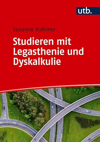 Studieren mit Legasthenie und Dyskalkulie: Erfolgreich an der Uni und im Alltag