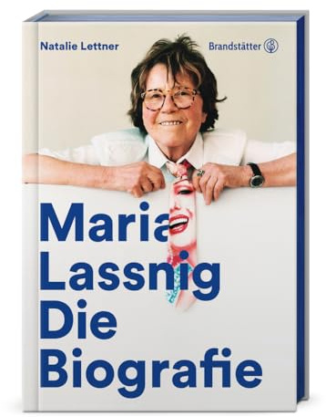 Maria Lassnig: Die faszinierende Biografie einer wegweisenden Künstlerin des 20. Jahrhunderts. Entdecken Sie ihr Leben, ihre Kunst und ihren Einfluss auf die internationale Avantgarde: Die Biografie
