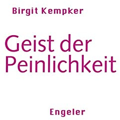 Geist der Peinlichkeit (Neue Sammlung)