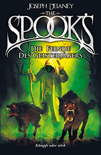 The Spook's 5: Spook. Band 5: Die Feinde des Geisterjägers. Ein neuer Meister. Ein tödlicher Fehler. Dark Fantasy ab 12, die dir das Blut in den Adern ... Dark Fantasy ab 12. (Spook: Der Geisterjäger)