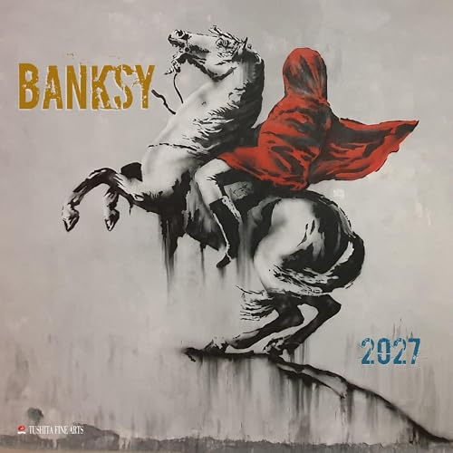 Banksy 2027: Kalender 2027 (Tushita Fine Arts)