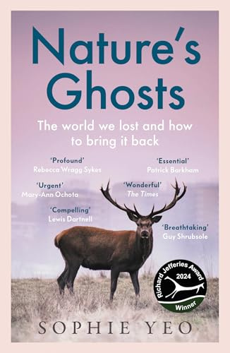 Nature’s Ghosts: The must-read prize-winning book on environmental history and conservation