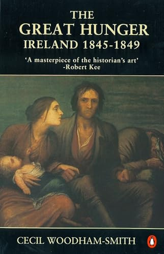 The Great Hunger: Ireland: 1845-1849