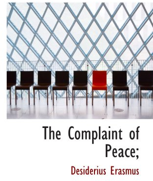 The Complaint of Peace;