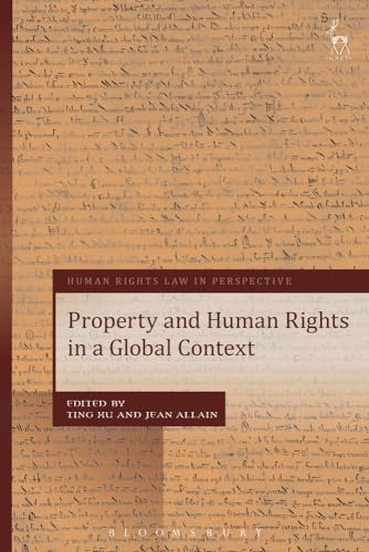 Property and Human Rights in a Global Context (Human Rights Law in Perspective)