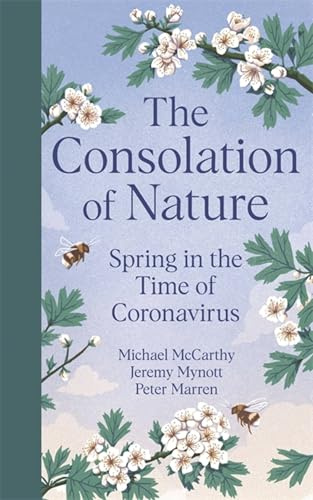 The Consolation of Nature: Spring in the Time of Coronavirus