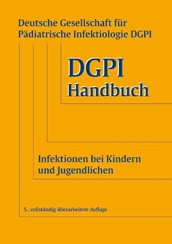 DGPI Handbuch: Infektionen bei Kindern und Jugendlichen