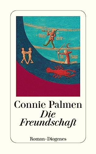 Die Freundschaft: Roman. Ausgezeichnet mit dem AKO-Literaturpreis 1995 (detebe)