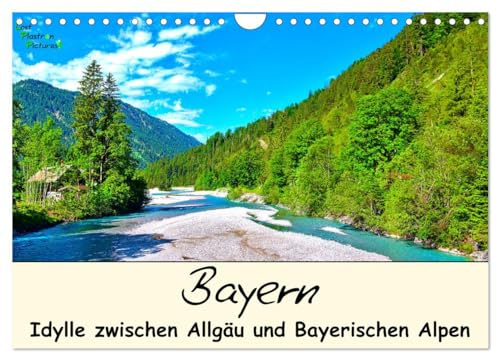 Bayern - Idylle zwischen Allgäu und Bayerischen Alpen (Wandkalender 2026 DIN A4 quer), CALVENDO Monatskalender: Impressionen aus Bayerns Alpenvorland (CALVENDO Natur)