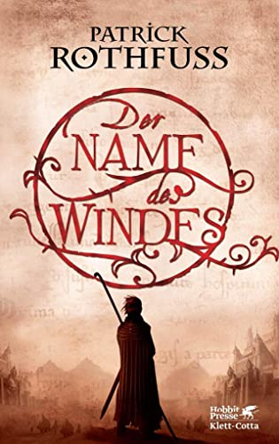 Der Name des Windes: Die Königsmörder-Chronik. Erster Tag | »Für mich ist Der Name des Windes die überzeugendste Fantasy seit Tolkiens Der Herr der Ringe.« Denis Scheck