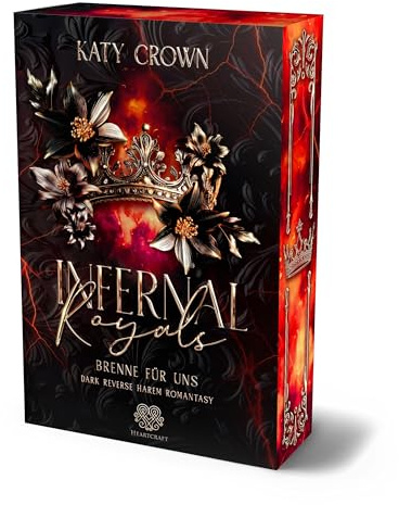 Infernal Royals - Brenne für uns (Dark Reverse Harem Romantasy) Band 1: Mit wunderschönem Farbschnitt