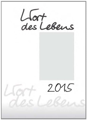 Kalender Wort des Lebens 2015: zum Selbstbestücken