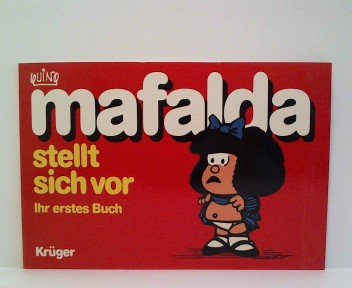 Mafalda I. Mafalda stellt sich vor. Comic