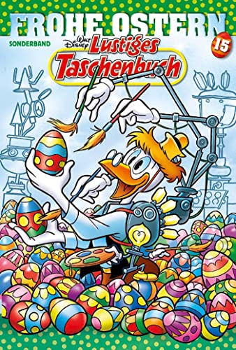 Lustiges Taschenbuch Frohe Ostern 15: Ostergeschichten