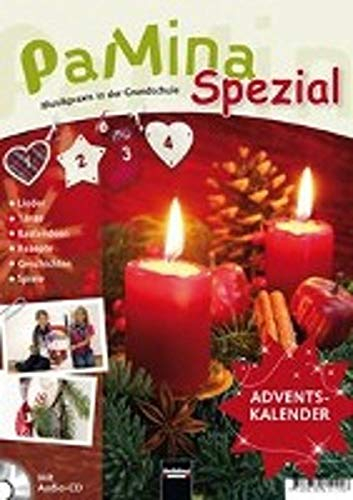 Pamina Spezial - Musikpraxis in der Grundschule: Adventskalender mit Audio-CD