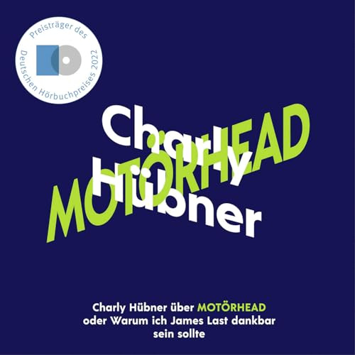Charly Hübner über Motörhead: oder Warum ich James Last dankbar sein sollte (KiWi Musikbibliothek)