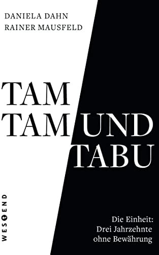 Tamtam und Tabu: Meinungsmanipulation von der Wendezeit bis zur Zeitenwende