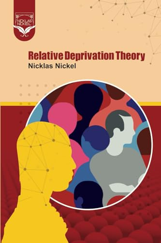 Relative Deprivation Theory
