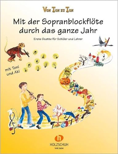 Mit der Sopranblockflöte durch das ganze Jahr: Schüler und Lehrer im Duett