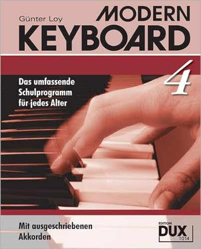 Modern Keyboard 4: Schule für Keyboard mit ausgeschriebenen Akkorden