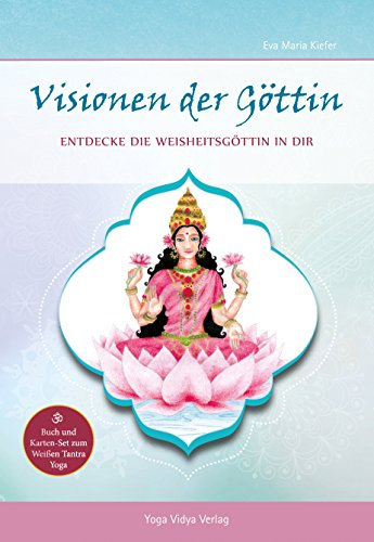 Visionen der Göttin - Entdecke die Weisheitsgöttin in dir