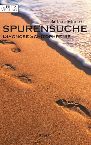 Spurensuche: Diagnose Schizophrenie